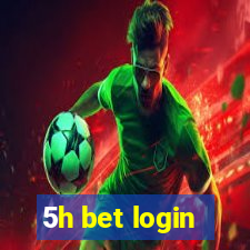 5h bet login