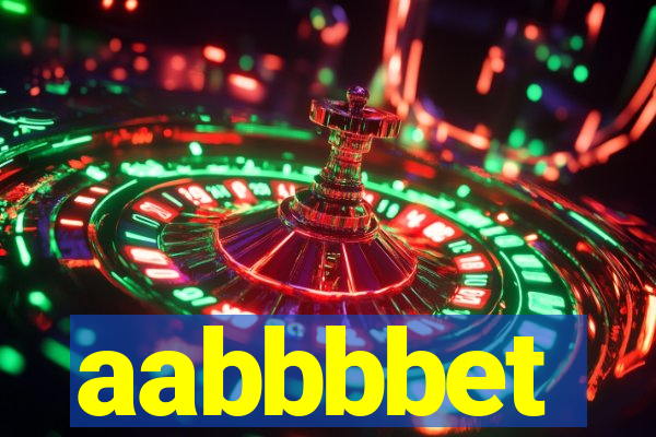 aabbbbet