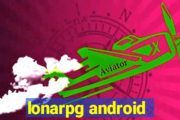 lonarpg android
