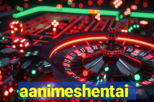 aanimeshentai