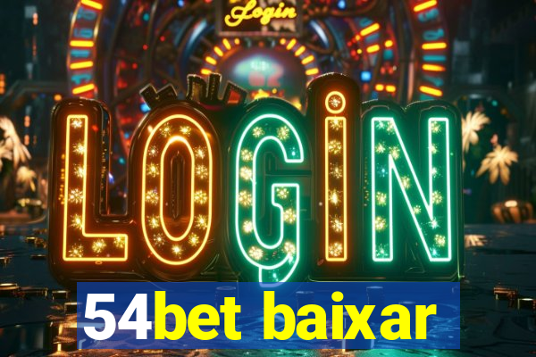 54bet baixar
