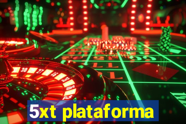5xt plataforma
