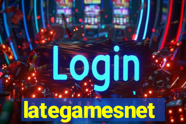 lategamesnet