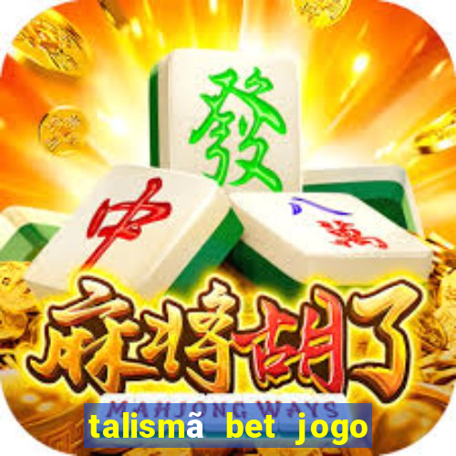 talismã bet jogo do bicho