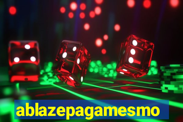 ablazepagamesmo