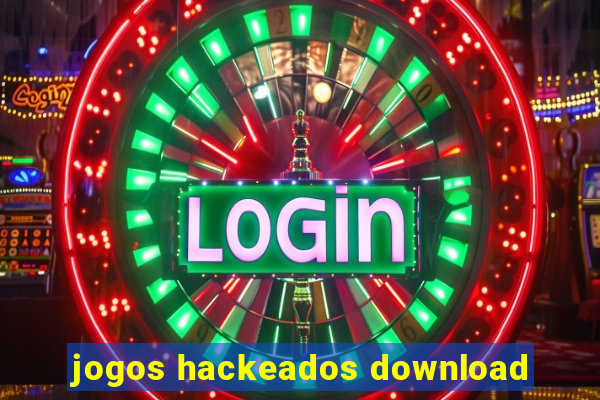 jogos hackeados download
