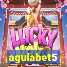 aguiabet5