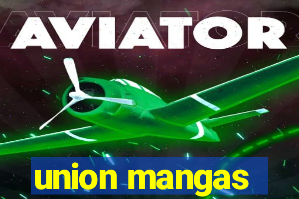 union mangas