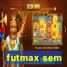 futmax sem