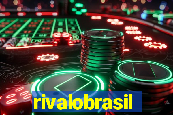 rivalobrasil