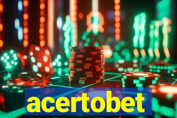acertobet