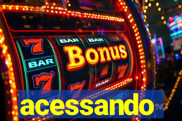 acessando-me