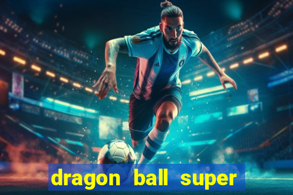 dragon ball super broly assistir