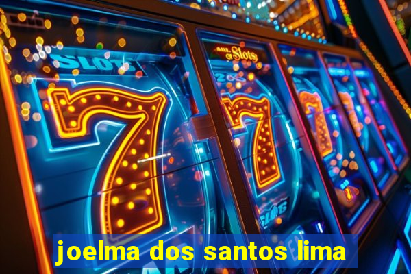 joelma dos santos lima