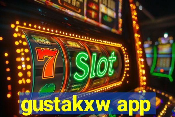 gustakxw app