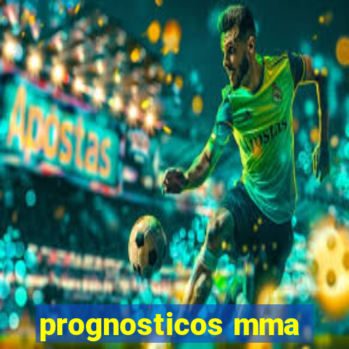 prognosticos mma