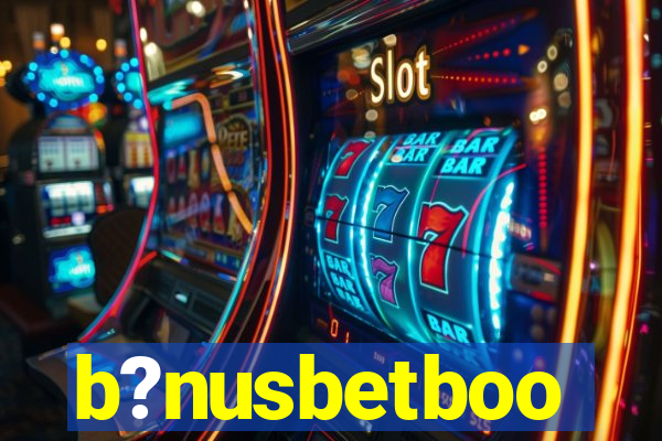b?nusbetboo