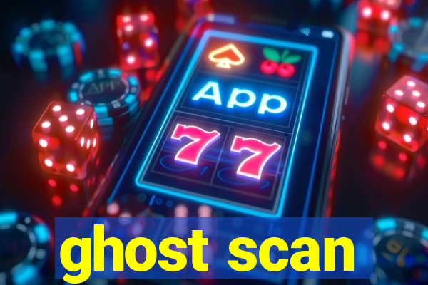 ghost scan