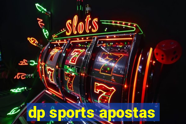 dp sports apostas
