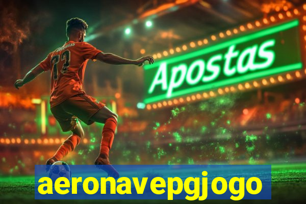 aeronavepgjogo