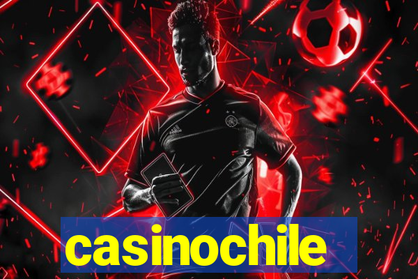 casinochile