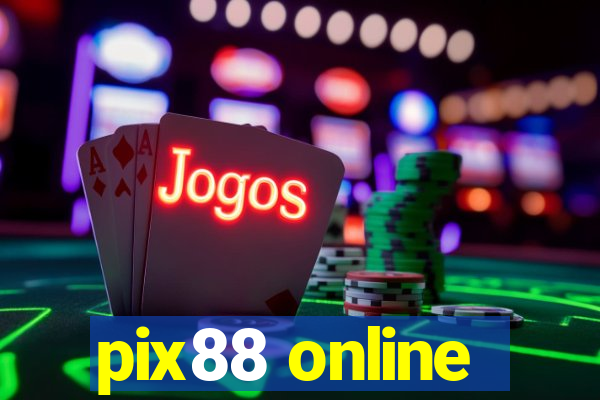 pix88 online