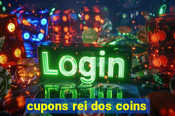 cupons rei dos coins