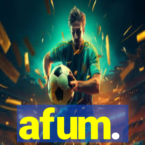 afum.