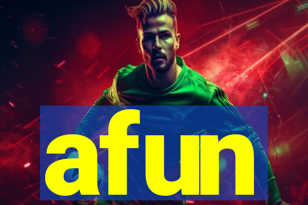 afun
