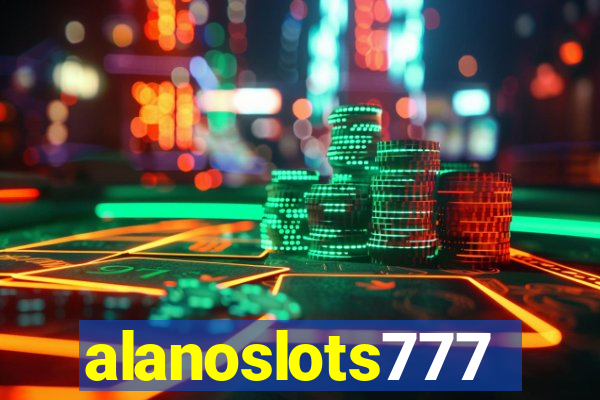 alanoslots777