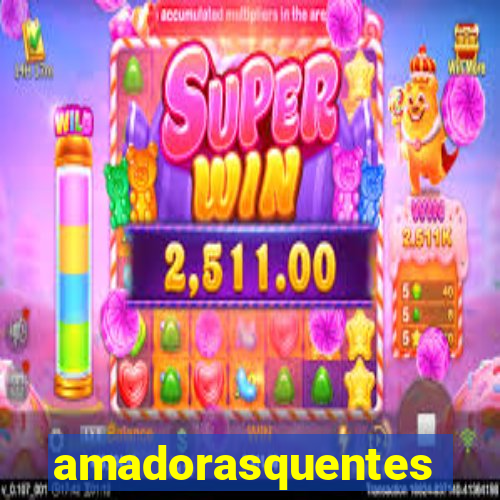 amadorasquentes