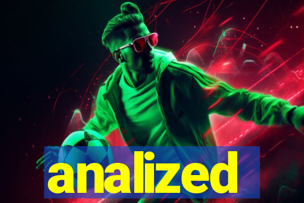 analized