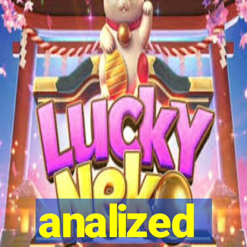 analized