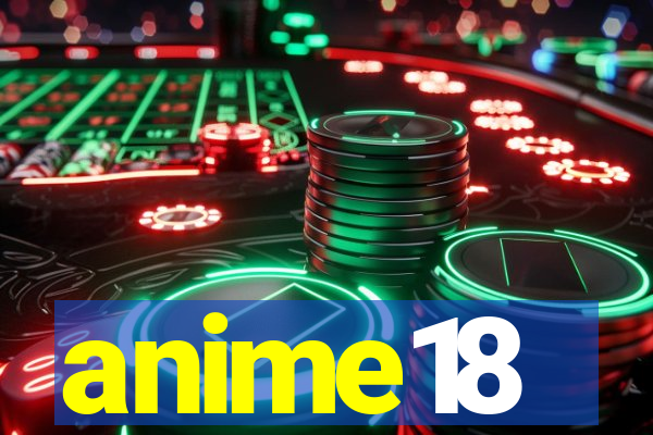 anime18