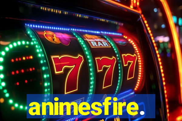 animesfire.