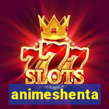 animeshenta