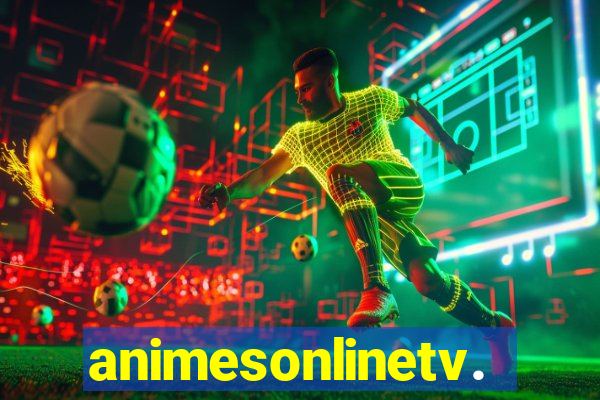 animesonlinetv.net