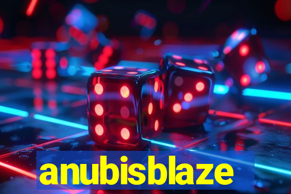 anubisblaze