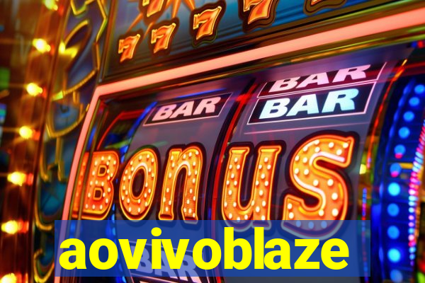 aovivoblaze