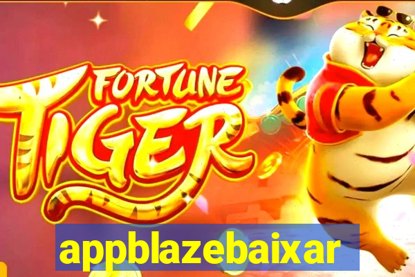 appblazebaixar