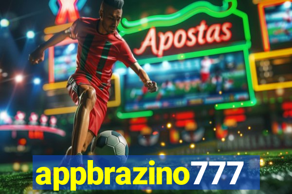 appbrazino777