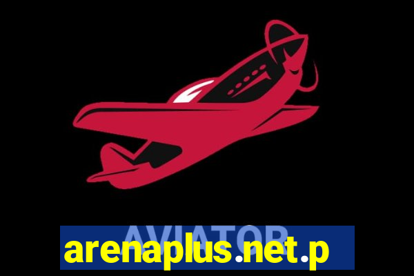 arenaplus.net.ph