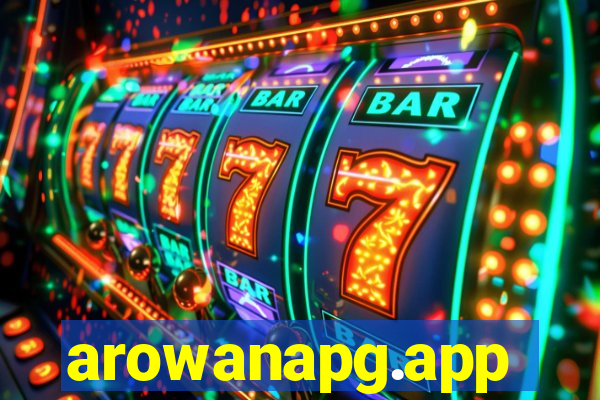 arowanapg.app