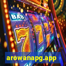 arowanapg.app