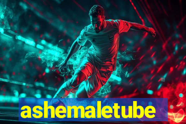 ashemaletube