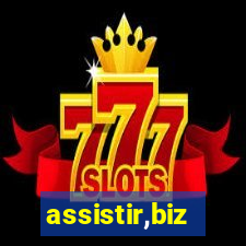 assistir,biz