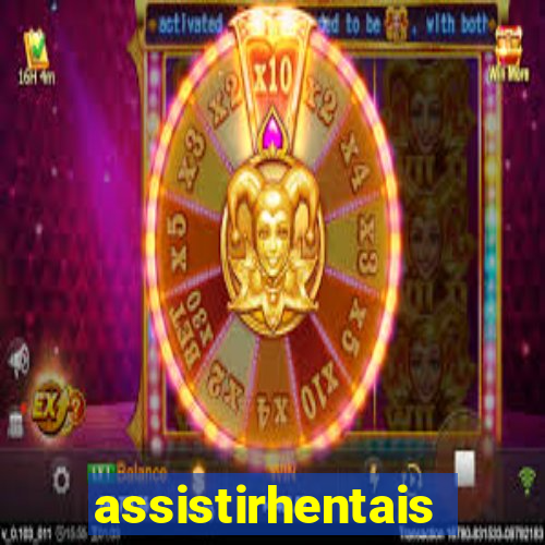 assistirhentais