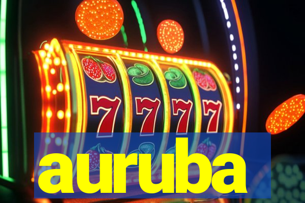 auruba