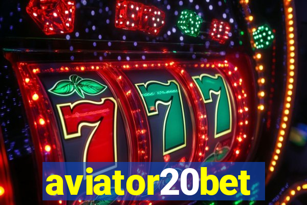 aviator20bet