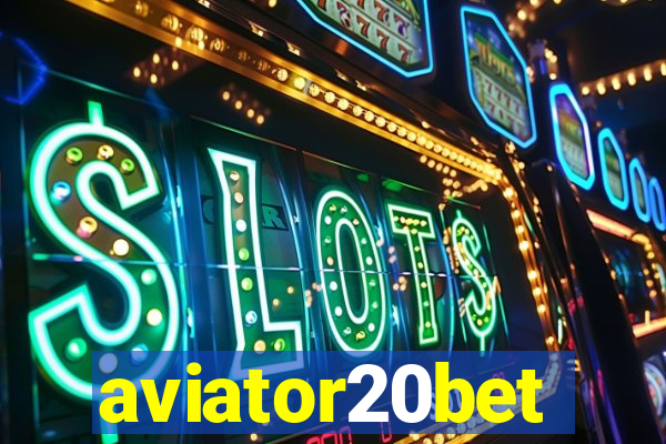 aviator20bet